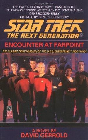 [Star Trek · The Next Generation 00] • Star Trek · The Next Generation · Encounter at Farpoint